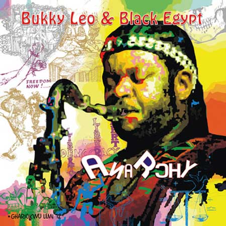 Bukky Leo & Black Egypt - Anarchy album snippet