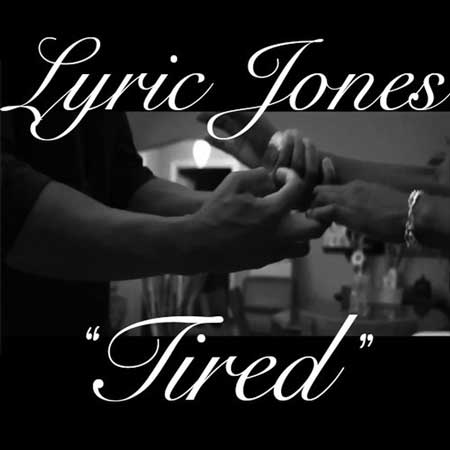 Lyric Jones - Tired (Official Music Video)