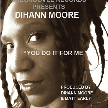 Dihann Moore - You Do It For Me