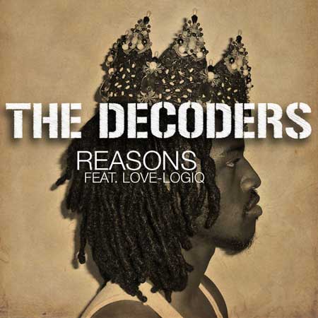 The Decoders ft. Love-Logiq - Reasons