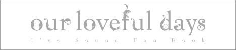 little slow step「our loveful days - I've Sound Fan Book -」