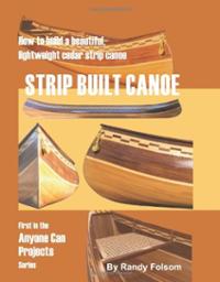 How To Build A Lightweight Canoe