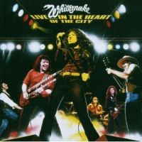 Live in the Heart of the City / Whitesnake (1980)