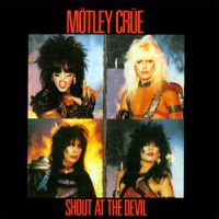 Shout at the Devil / Mötley Crüe (1983)