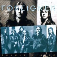 Double Vision / Foreigner (1978)