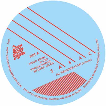 SASAC - All Pleasures b/w Garden Sounds