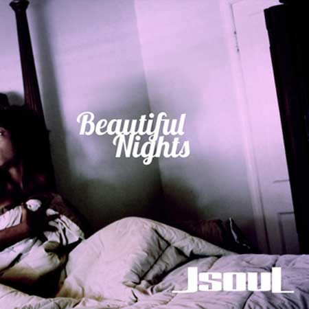 Jsoul - Beautiful Nights
