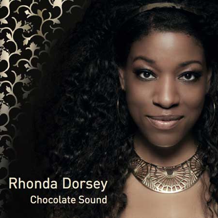 Rhonda Dorsey - Chocolate Sound