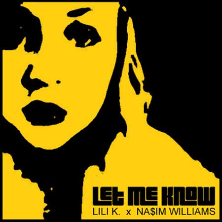 Lili K. - Let Me Know