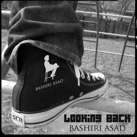 Bashiri Asad - Looking Back