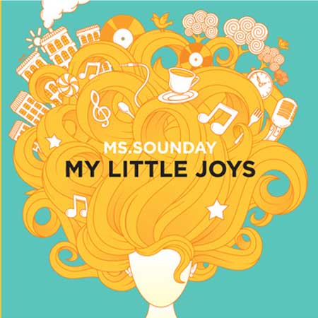 ms.Sounday - My Little Joys