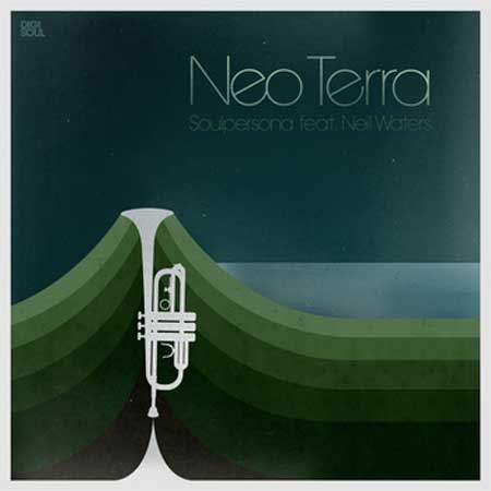 Soulpersona ft. Neil Waters - Neo Terra