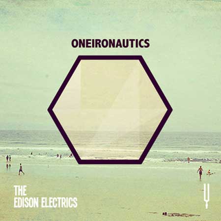 The Edison Electrics - Oneironautics