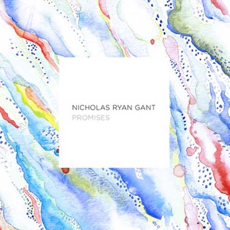 Nicholas Ryan Gant - Promises