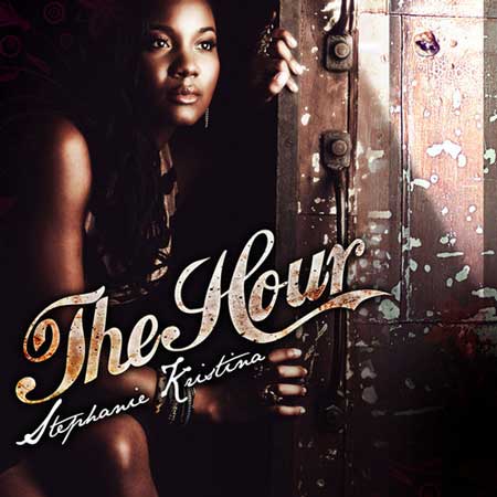 Stephanie Kristina - The Hour