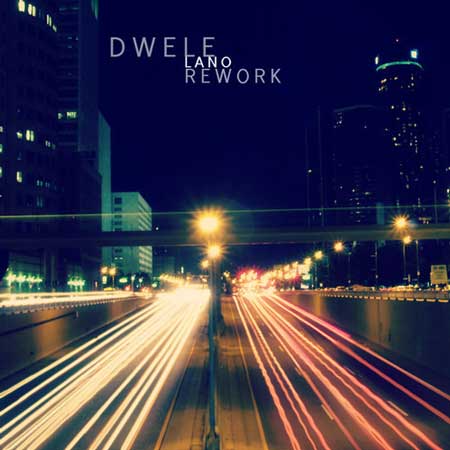 D W E L E x L A N O = i U N D E R S T N D (Rework)